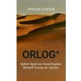 thumbnail image 1 of ORLOG - SpÃ¤tes Spiel um Gerechtigkeit, (Paperback), 1 of 1