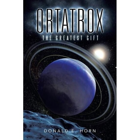 ORTATROX: THE GREATEST GIFT