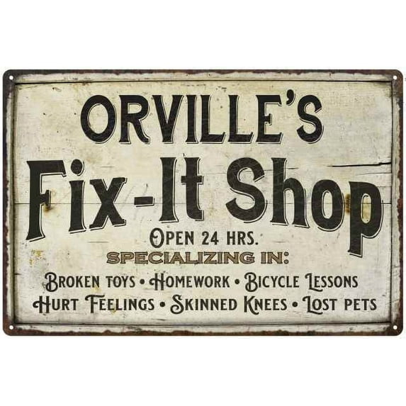 ORVILLE'S Fix-It Shop Sign Grandpa Dad Wall Décor Gift 12x18 Metal 112180006433