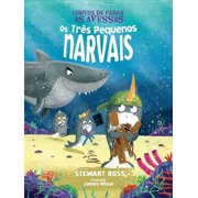 OS Tr s Pequenos Narvais, Paperback