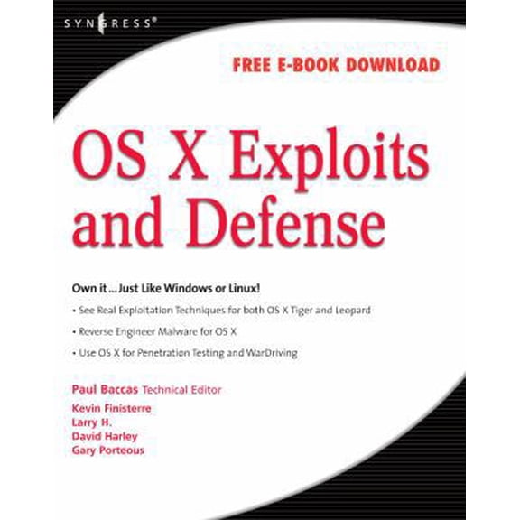 Pre-Owned OS X Exploits and Defense (Paperback) 159749254X 9781597492546