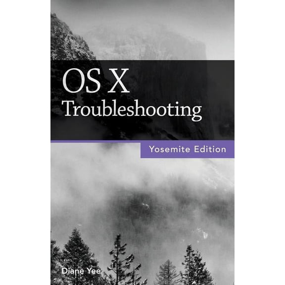 OS X Troubleshooting (Yosemite Edition) (Paperback)