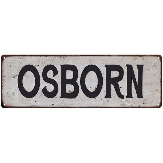 OSBORN Vintage Look Gift Rustic Chic Metal Sign 6x18 206180036622