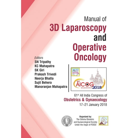 Aicog Manual of 3D Laparoscopy and Operative Oncology, (Paperback)