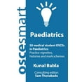 thumbnail image 1 of OSCEsmart - 50 medical student OSCEs in Paediatrics: Vignettes, histories and mark schemes for your finals. (Paperback), 1 of 1