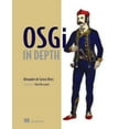 thumbnail image 1 of OSGi in Depth (Edition 1) (Paperback), 1 of 1