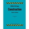 thumbnail image 1 of Pre-Owned OSHA 30-Hour Construction, Paperback by Pineda, Ra?l Ross (COM), ISBN 1975997832, ISBN-13 9781975997830, 1 of 1