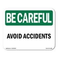 thumbnail image 1 of OSHA BE CAREFUL Sign - Avoid Accidents | Plastic Sign | Protect Your Business, Construction Site, Warehouse & Shop Area | Made in the USA, 1 of 5