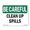 thumbnail image 1 of OSHA BE CAREFUL Sign - Clean Up Spills | Decal | Protect Your Business, Construction Site, Warehouse & Shop Area | Made in the USA, 1 of 5