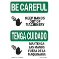thumbnail image 1 of OSHA BE CAREFUL Sign - Keep Hands Out Of Machinery Bilingual | Decal | Protect Your Business, Work Site, Warehouse & Shop Area | Made in the USA, 1 of 5