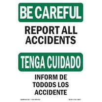 OSHA BE CAREFUL Sign - Report All Accidents | Plastic Sign | Protect Your Business, Construction Site, Warehouse & Shop Area | Made in the USA