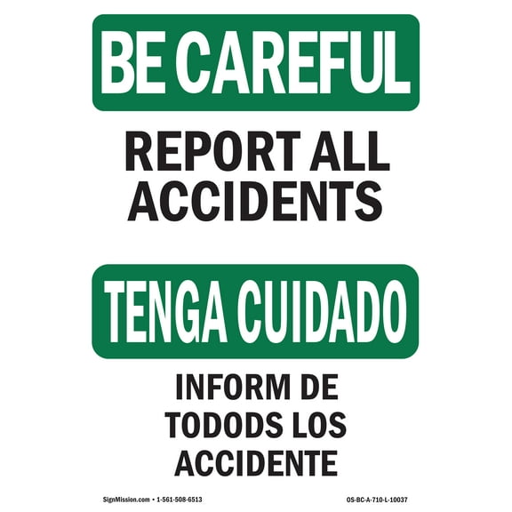 OSHA BE CAREFUL Sign - Report All Accidents | Plastic Sign | Protect Your Business, Construction Site, Warehouse & Shop Area | Made in the USA