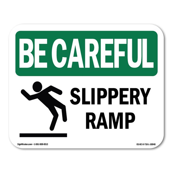 OSHA BE CAREFUL Sign - Slippery Ramp | Decal | Protect Your Business, Construction Site, Warehouse & Shop Area | Made in the USA