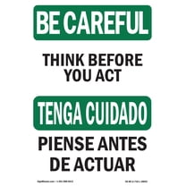 OSHA BE CAREFUL Sign - Think Before You Act Bilingual | Decal | Protect Your Business, Construction Site, Warehouse & Shop Area | Made in the USA