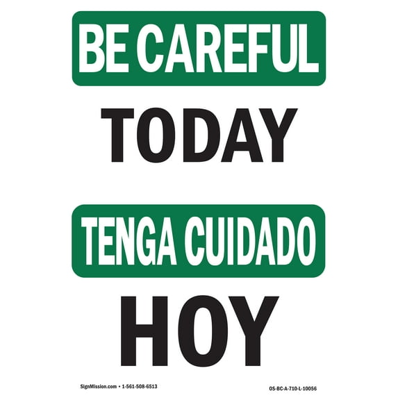 OSHA BE CAREFUL Sign - Today | Plastic Sign | Protect Your Business, Construction Site, Warehouse & Shop Area | Made in the USA