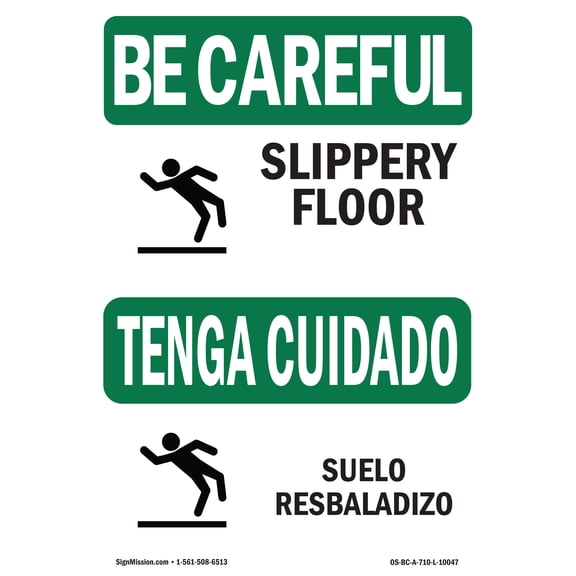 OSHA BE CAREFUL Sign - Slippery Floor With Symbol Bilingual | Plastic Sign | Protect Your Business, Work Site, Warehouse & Shop Area | Made in the USA
