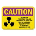 thumbnail image 1 of OSHA CAUTION RADIATION Sign - Attention Patients If You Are With Symbol | Decal | Protect Your Business, Work Site, Warehouse | Made in the USA, 1 of 5