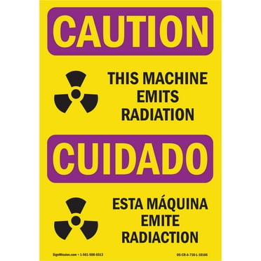 OSHA CAUTION RADIATION Sign - Emits Radiation Bilingual | Decal | Protect Your Business, Construction Site, Warehouse & Shop Area | Made in the USA