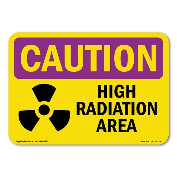 OSHA CAUTION RADIATION Sign - High Radiation Area | Decal | Protect Your Business, Construction Site, Warehouse & Shop Area | Made in the USA