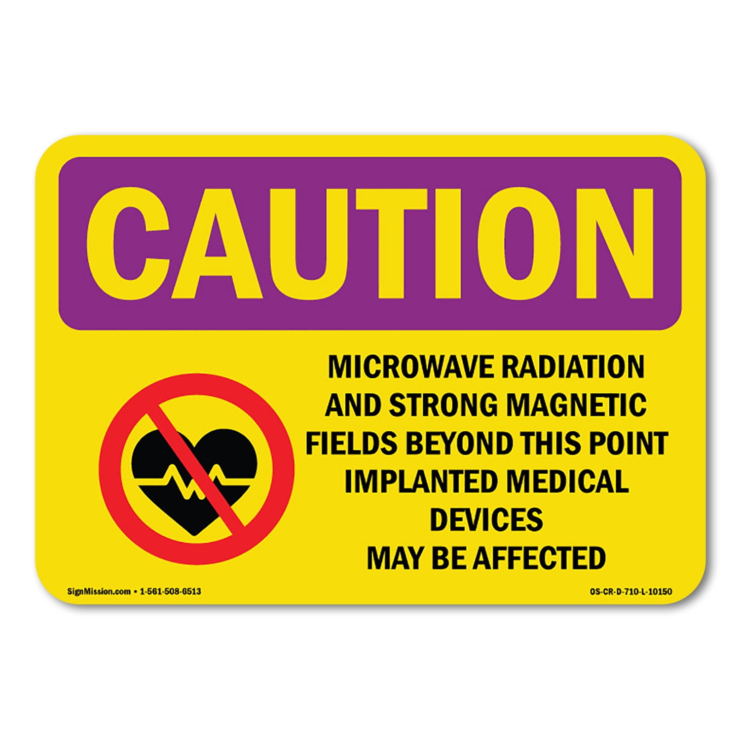 OSHA CAUTION RADIATION Sign Microwave Radiation And Strong With