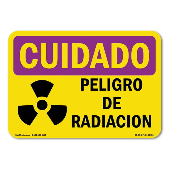 OSHA CAUTION RADIATION Sign - Radiation Hazard Spanish | Decal | Protect Your Business, Construction Site, Warehouse & Shop Area | Made in the USA