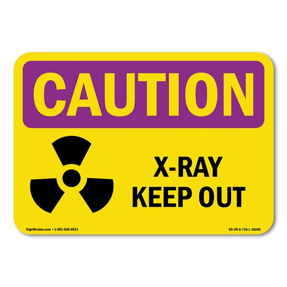 OSHA CAUTION RADIATION Sign - X-Ray Keep Out | Decal | Protect Your Business, Construction Site, Warehouse & Shop Area | Made in the USA