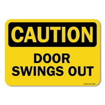OSHA Caution Aluminum Sign - Door Swings Out |  Aluminum Sign | Protect Your Business, Work Site, Warehouse & Shop Area |  Made in the USA