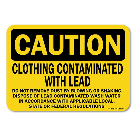 OSHA Caution Decal - Clothing Contaminated With Lead Do Not | Decal | Protect Your Business, Work Site, Warehouse & Shop Area | Made in the USA