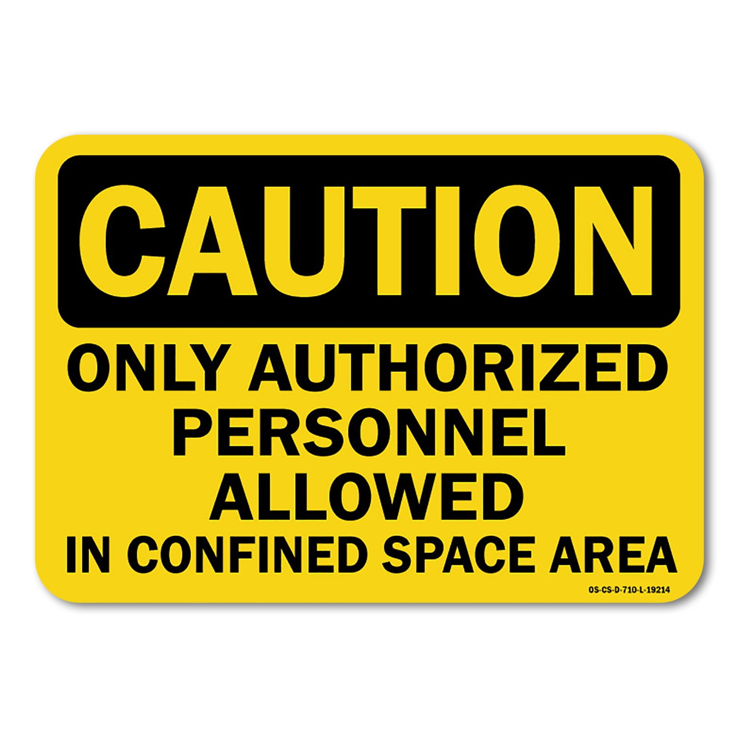 OSHA Caution Decal Only Authorized Personnel Allowed In Confined