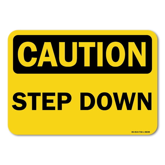 OSHA Caution Decal - Step Down | Decal | Protect Your Business, Work Site, Warehouse & Shop Area | Made in the USA