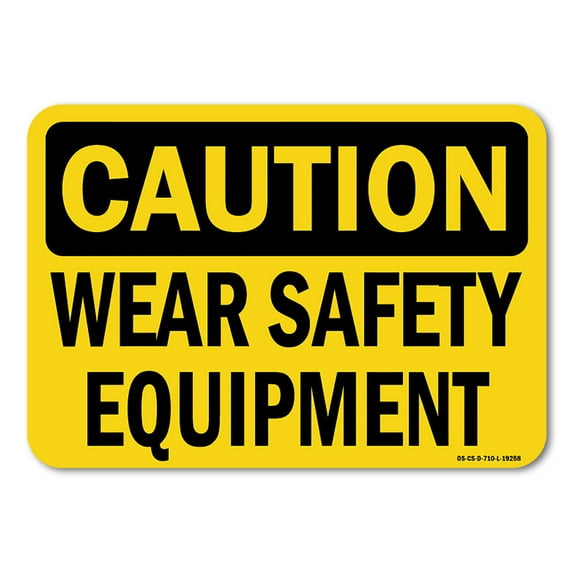OSHA Caution Decal - Wear Safety Equipment | Decal | Protect Your Business, Work Site, Warehouse & Shop Area | Made in the USA