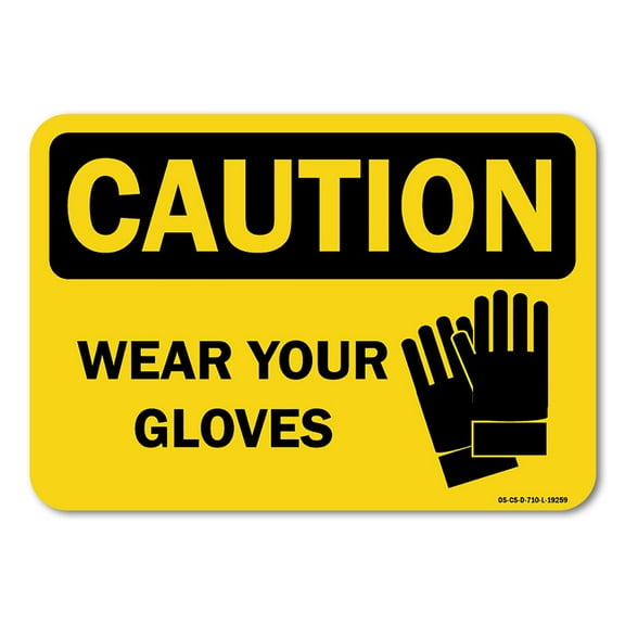 OSHA Caution Decal - Wear Your Gloves | Decal | Protect Your Business, Work Site, Warehouse & Shop Area |  Made in the USA