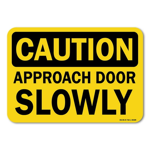 OSHA Caution Sign - Approach Door Slowly | Plastic Sign | Protect Your Business, Work Site, Warehouse & Shop Area |  Made in the USA