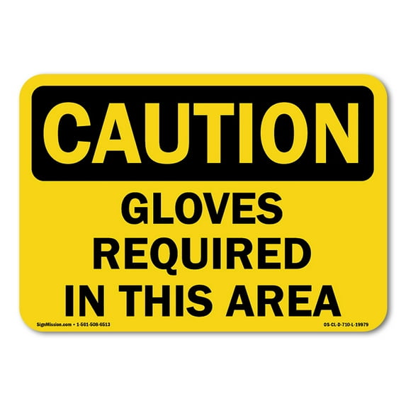 OSHA Caution Sign - Gloves Required In This Area | Plastic Sign | Protect Your Business, Construction Site, Warehouse & Shop Area | Made in the USA