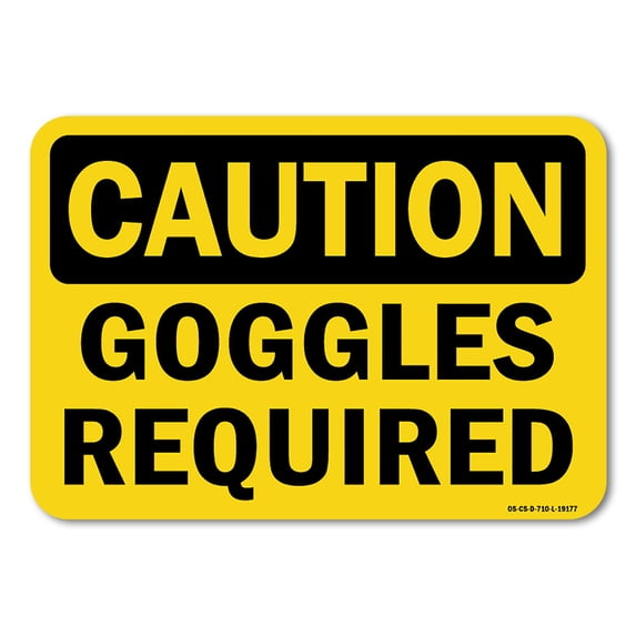 OSHA Caution Sign - Goggles Required | Plastic Sign | Protect Your Business, Work Site, Warehouse & Shop Area | Made in the USA