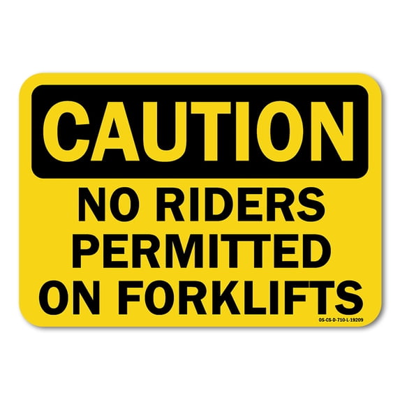 OSHA Caution Sign - No Riders Permitted On Forklifts | Plastic Sign | Protect Your Business, Work Site, Warehouse & Shop Area | Made in the USA