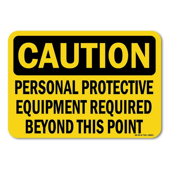 OSHA Caution Sign - Personal Protective Equipment Required Beyond This Point | Plastic Sign | Protect Your Business, Work Site |  Made in the USA