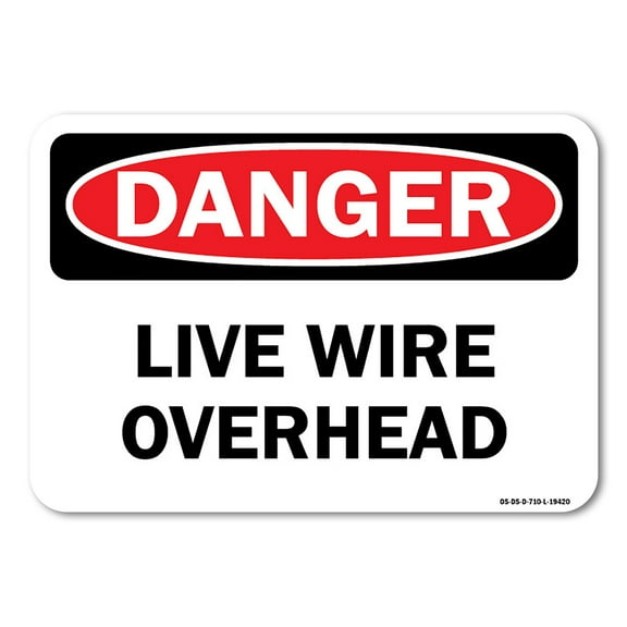 OSHA Danger Aluminum Sign - Live Wire Overhead | Aluminum Sign | Protect Your Business, Work Site, Warehouse & Shop Area | Made in the USA