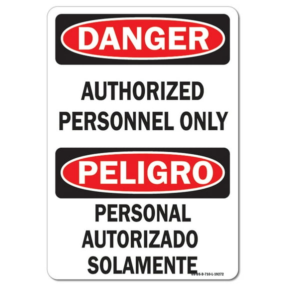 OSHA Danger Decal - Authorized Personnel Only Bilingual | Decal | Protect Your Business, Work Site, Warehouse & Shop Area | Made in the USA