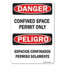 OSHA Danger Decal - Confined Space Permit Only Bilingual | Decal | Protect Your Business, Work Site, Warehouse & Shop Area |  Made in the USA