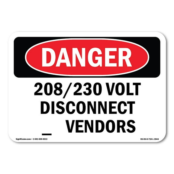 OSHA Danger Sign - 208 230 Volt Disconnect For Vendors | Plastic Sign | Protect Your Business, Construction Site, Warehouse & Shop Area |  Made in The USA
