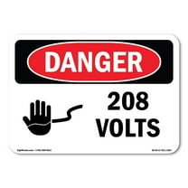 OSHA Danger Sign - 208 Volts | Decal | Protect Your Business, Construction Site, Warehouse & Shop Area |  Made in The USA