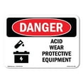 thumbnail image 1 of OSHA Danger Sign - Acid Wear Protective Equipment | Decal | Protect Your Business, Construction Site, Warehouse & Shop Area |  Made in The USA, 1 of 5