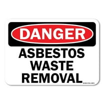 OSHA Danger Sign - Asbestos Waste Removal | Plastic Sign | Protect Your Business, Work Site, Warehouse & Shop Area | Made in the USA