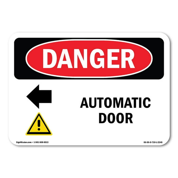 OSHA Danger Sign - Automatic Door [Left Arrow] | Decal | Protect Your Business, Construction Site, Warehouse & Shop Area |  Made in The USA