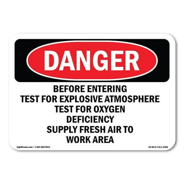 OSHA Danger Sign - Before Entering Test For Explosive Atmosphere | Decal | Protect Your Business, Construction Site, Shop Area |  Made in The USA