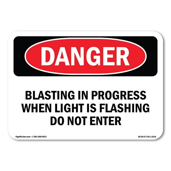 OSHA Danger Sign - Blasting In Progress When Light Is Flashing | Decal | Protect Your Business, Construction Site, Shop Area |  Made in The USA