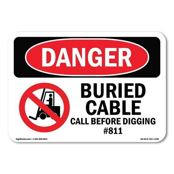 OSHA Danger Sign - Buried Cable Call Before Digging #811 | Plastic Sign | Protect Your Business, Construction Site, Shop Area |  Made in The USA