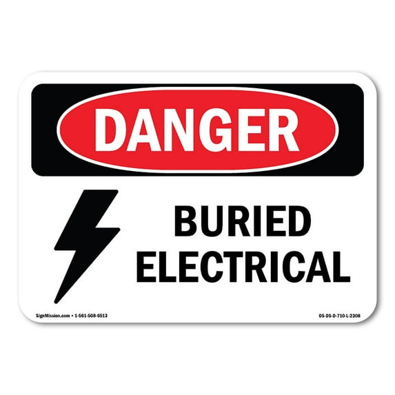 OSHA Danger Sign - Buried Electrical | Decal | Protect Your Business, Construction Site, Warehouse & Shop Area | Made in The USA