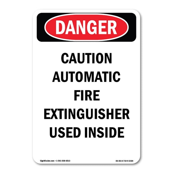 OSHA Danger Sign - Caution Automatic Fire Extinguisher | Decal | Protect Your Business, Construction Site, Warehouse & Shop Area | Made in The USA
